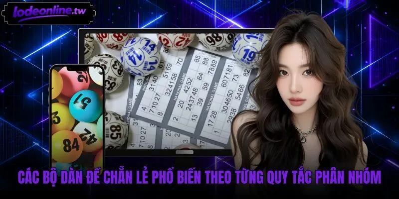 Dàn đề chẵn lẻ phân nhóm theo các quy chuẩn toán học