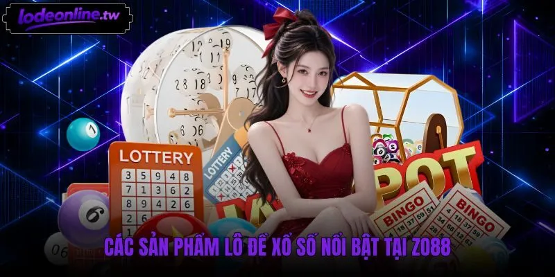 Các sảnh cược lô đề trực tuyến đa dạng tại Zo88