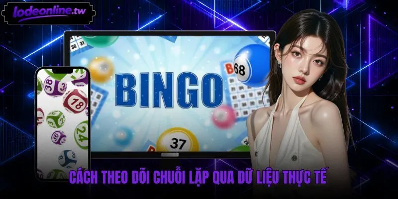 Bảng dữ liệu theo dõi chuỗi lô bệt là gì chuẩn xác