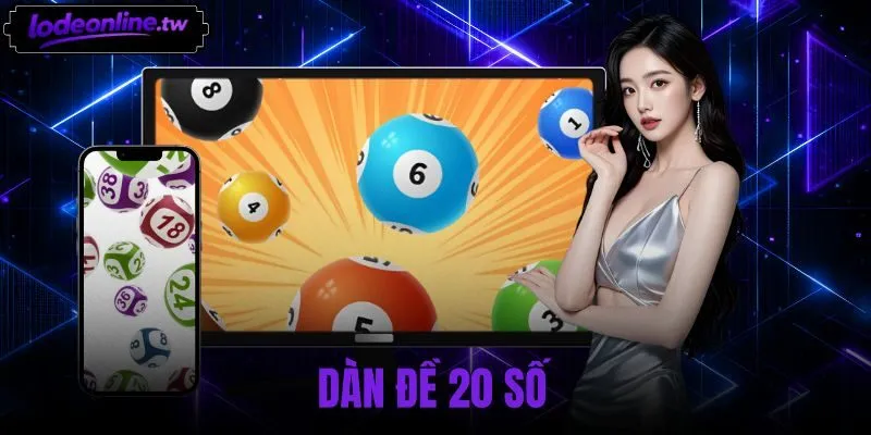Dàn Đề 20 Số - Quy Trình Lập Dàn Chuẩn Và Khử Trùng Lặp