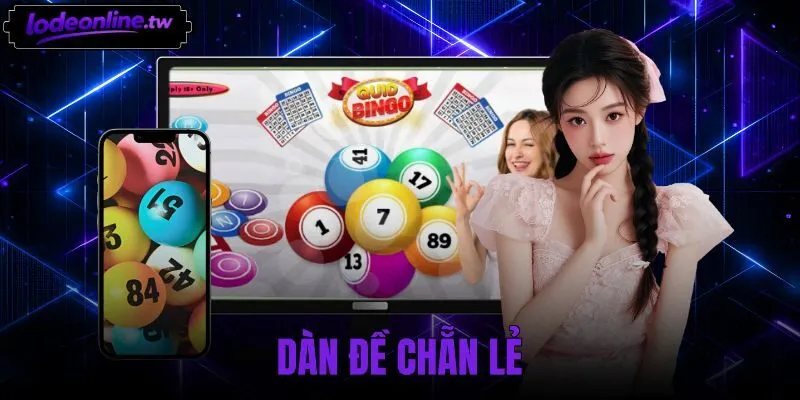 Dàn Đề Chẵn Lẻ - Trọn Bộ Bảng 25 Số Và 50 Số Chuẩn Xác