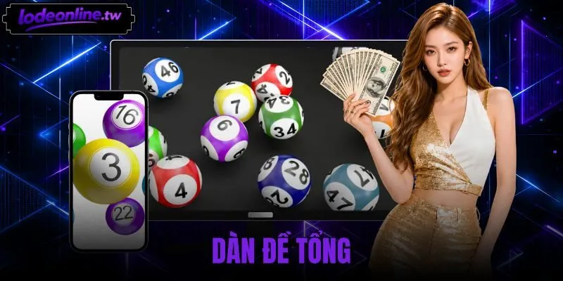 Dàn Đề Tổng - Cách Tính Chuẩn Và Bảng 10 Dàn Từ 0 Đến 9