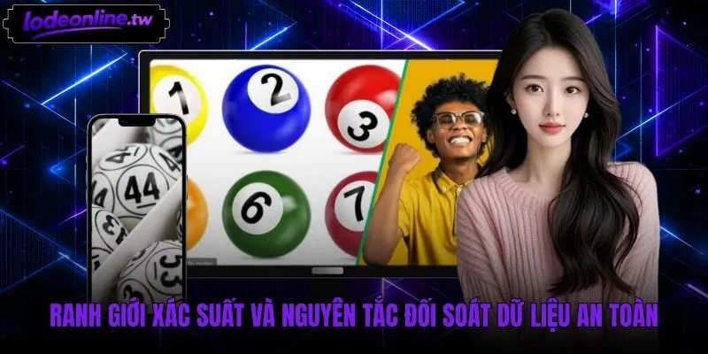 Nguyên tắc đối soát xác suất an toàn khi Soi cầu XSMB