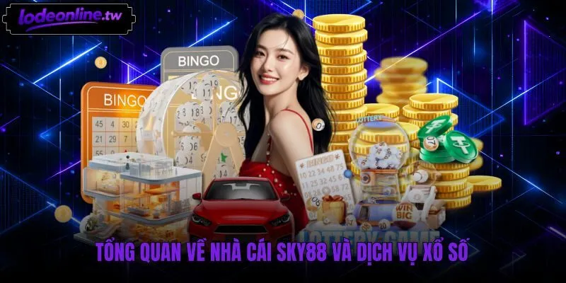 Thông tin sảnh cược Sky88 cùng điều khoản tra cứu độc lập