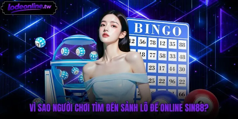 Giao diện đặt vé lô đề trực tuyến Sin88 minh bạch